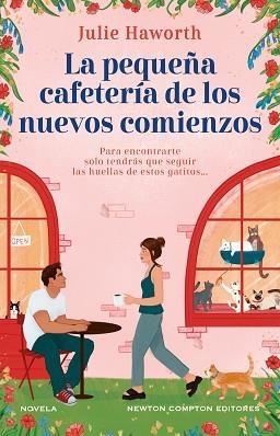 PEQUEÑA CAFETERÍA DE LOS NUEVOS COMIENZOS, LA | 9788410359079 | HAWORTH, JULIE | Llibreria L'Illa - Llibreria Online de Mollet - Comprar llibres online