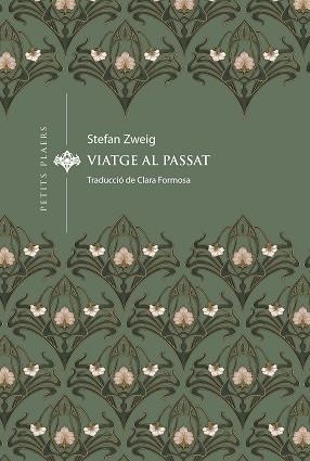 VIATGE AL PASSAT | 9788419474834 | ZWEIG, STEFAN | Llibreria L'Illa - Llibreria Online de Mollet - Comprar llibres online