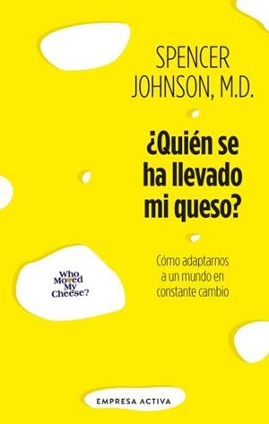 QUIÉN SE HA LLEVADO MI QUESO? | 9788416997954 | JOHNSON, SPENCER | Llibreria L'Illa - Llibreria Online de Mollet - Comprar llibres online