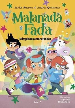 MALANADA FADA - OLIMPÍADES EMBRUIXADES | 9788447953899 | RUESCAS SÁNCHEZ, JAVIER/QUINZAÑOS GUTIÉRREZ, ANDRÉS | Llibreria L'Illa - Llibreria Online de Mollet - Comprar llibres online