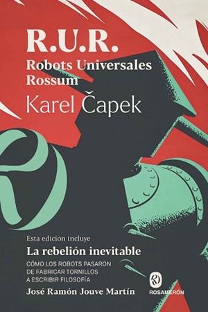 R.U.R. ROBOTS UNIVERSALES ROSSUM | 9791399029321 | CAPEK, KAREL/JOUVE MARTÍN, JOSÉ RAMÓN | Llibreria L'Illa - Llibreria Online de Mollet - Comprar llibres online