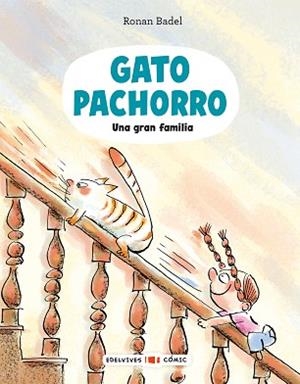 GATO PACHORRO UNA GRAN FAMILIA | 9788414065099 | BADEL, RONAN | Llibreria L'Illa - Llibreria Online de Mollet - Comprar llibres online