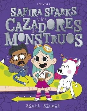SAFIRA SPARKS Y LOS CAZADORES DE MONSTRUOS | 9788414061794 | STUART, SCOTT | Llibreria L'Illa - Llibreria Online de Mollet - Comprar llibres online