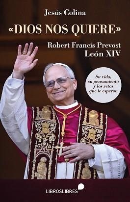 DIOS NOS QUIERE | 9788412798258 | COLINA, JESÚS | Llibreria L'Illa - Llibreria Online de Mollet - Comprar llibres online