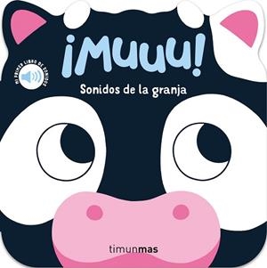 MUUU! SONIDOS DE LA GRANJA. MI PRIMER LIBRO DE SONIDOS | 9788408297802 | DALL'AVA, CAROLINE | Llibreria L'Illa - Llibreria Online de Mollet - Comprar llibres online