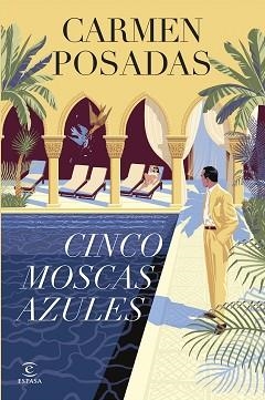CINCO MOSCAS AZULES | 9788467076004 | POSADAS, CARMEN | Llibreria L'Illa - Llibreria Online de Mollet - Comprar llibres online