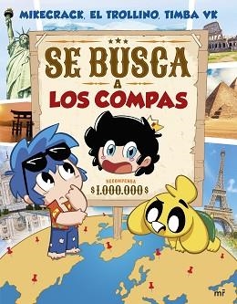 SE BUSCA A LOS COMPAS | 9788427053489 | MIKECRACK, EL TROLLINO Y TIMBA VK | Llibreria L'Illa - Llibreria Online de Mollet - Comprar llibres online