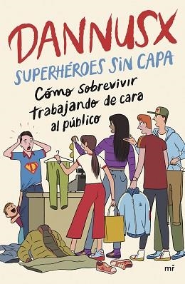 SUPERHÉROES SIN CAPA | 9788427053854 | DANNUSX | Llibreria L'Illa - Llibreria Online de Mollet - Comprar llibres online