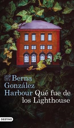 QUÉ FUE DE LOS LIGHTHOUSE | 9788423367818 | GONZÁLEZ HARBOUR, BERNA | Llibreria L'Illa - Llibreria Online de Mollet - Comprar llibres online