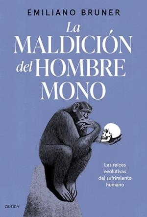 MALDICIÓN DEL HOMBRE MONO, LA | 9788491997825 | BRUNER, EMILIANO | Llibreria L'Illa - Llibreria Online de Mollet - Comprar llibres online