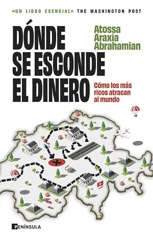 DÓNDE SE ESCONDE EL DINERO | 9788411003896 | ABRAHAMIAN, ATOSSA ARAXIA | Llibreria L'Illa - Llibreria Online de Mollet - Comprar llibres online