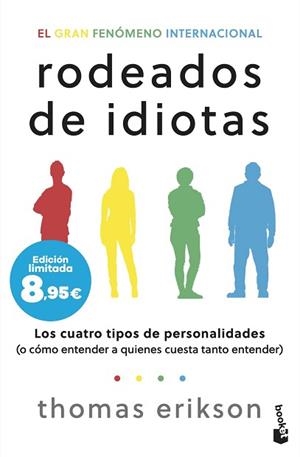 RODEADOS DE IDIOTAS | 9788408304272 | ERIKSON, THOMAS | Llibreria L'Illa - Llibreria Online de Mollet - Comprar llibres online