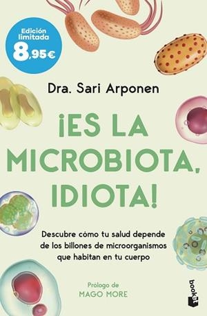 ES LA MICROBIOTA IDIOTA! | 9788413444277 | ARPONEN, SARI | Llibreria L'Illa - Llibreria Online de Mollet - Comprar llibres online