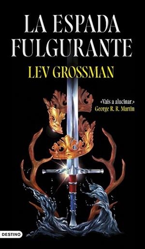ESPADA FULGURANTE, LA | 9788423367993 | GROSSMAN, LEV | Llibreria L'Illa - Llibreria Online de Mollet - Comprar llibres online
