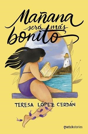 MAÑANA SERÁ MÁS BONITO | 9788408305101 | LÓPEZ CERDÁN, TERESA | Llibreria L'Illa - Llibreria Online de Mollet - Comprar llibres online