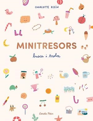 MINITRESORS. BUSCA I TROBA | 9788413899510 | KLEIN, CHARLOTTE | Llibreria L'Illa - Llibreria Online de Mollet - Comprar llibres online