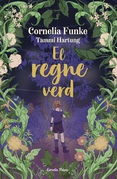 REGNE VERD, EL | 9791387519766 | FUNKE, CORNELIA | Llibreria L'Illa - Llibreria Online de Mollet - Comprar llibres online
