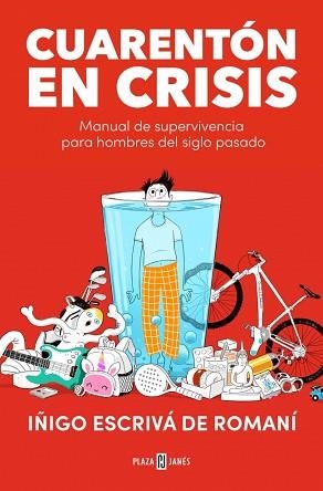 CUARENTÓN EN CRISIS | 9788401027499 | ESCRIVÁ DE ROMANÍ, IÑIGO | Llibreria L'Illa - Llibreria Online de Mollet - Comprar llibres online