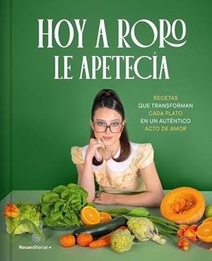 HOY A RORO LE APETECÍA | 9788410442245 | RORO | Llibreria L'Illa - Llibreria Online de Mollet - Comprar llibres online