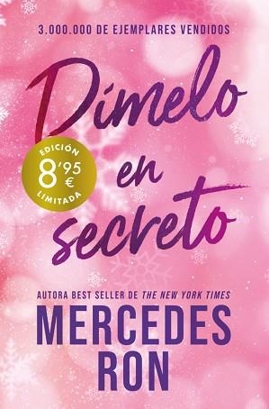 DÍMELO EN SECRETO (CAMPAÑA DE VERANO EDICIÓN LIMITADA) (DÍMELO 2) | 9788410381865 | RON, MERCEDES | Llibreria L'Illa - Llibreria Online de Mollet - Comprar llibres online