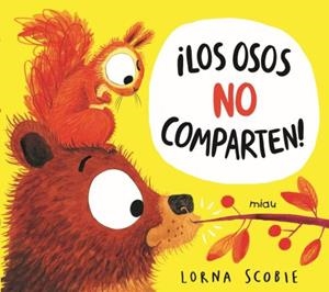 OSOS NO COMPARTEN, LOS | 9788418753145 | SCOBIE, LORNA | Llibreria L'Illa - Llibreria Online de Mollet - Comprar llibres online