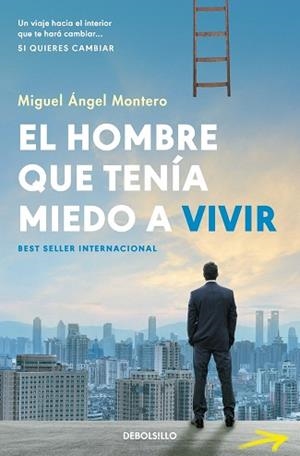 HOMBRE QUE TENÍA MIEDO A VIVIR, EL | 9788466379656 | MONTERO, MIGUEL ÁNGEL | Llibreria L'Illa - Llibreria Online de Mollet - Comprar llibres online