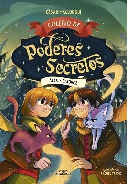 COLEGIO DE PODERES SECRETOS 6 - ÁLEX Y CATORCE | 9788410190856 | MALLORQUÍ, CÉSAR | Llibreria L'Illa - Llibreria Online de Mollet - Comprar llibres online