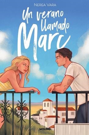 VERANO LLAMADO MARC, UN | 9788427241695 | VARA MACÍAS, NEREA | Llibreria L'Illa - Llibreria Online de Mollet - Comprar llibres online