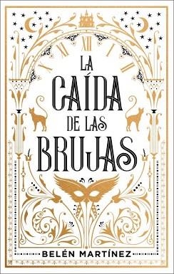 CAÍDA DE LAS BRUJAS, LA | 9788410239142 | MARTÍNEZ, BELÉN | Llibreria L'Illa - Llibreria Online de Mollet - Comprar llibres online