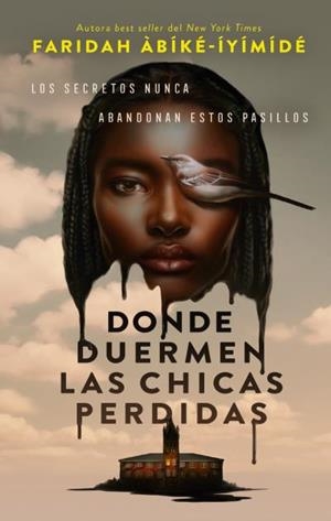 DONDE DUERMEN LAS CHICAS PERDIDAS | 9788410239401 | ÀBÍKE-ÍYÍMÍDÉ AYOOLA, FARIDAH | Llibreria L'Illa - Llibreria Online de Mollet - Comprar llibres online