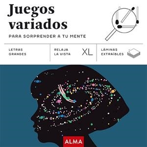 JUEGOS VARIADOS PARA SORPRENDER A TU MENTE | 9788410206656 | VARIOS AUTORES | Llibreria L'Illa - Llibreria Online de Mollet - Comprar llibres online