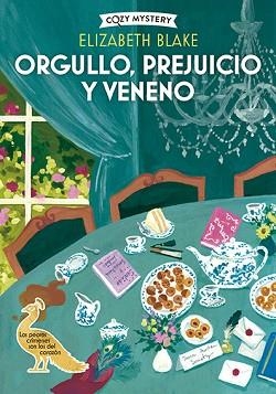ORGULLO PREJUICIO Y VENENO | 9788410206694 | BLAKE, ELIZABETH | Llibreria L'Illa - Llibreria Online de Mollet - Comprar llibres online