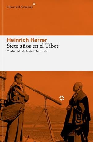 SIETE AÑOS EN EL TÍBET | 9788410178427 | HARRER, HEINRICH | Llibreria L'Illa - Llibreria Online de Mollet - Comprar llibres online