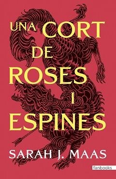 CORT DE ROSES I ESPINES, UNA | 9788410028517 | MAAS, SARAH J. | Llibreria L'Illa - Llibreria Online de Mollet - Comprar llibres online