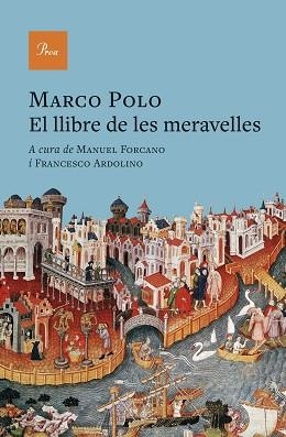 LLIBRE DE LES MERAVELLES, EL | 9788410488311 | MARCO POLO/FORCANO, MANUEL/ARDOLINO, FRANCESCO | Llibreria L'Illa - Llibreria Online de Mollet - Comprar llibres online