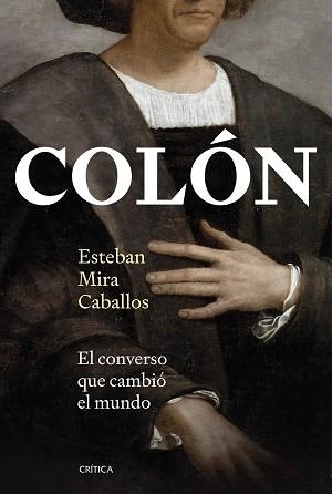 COLÓN | 9788491997788 | MIRA CABALLOS, ESTEBAN | Llibreria L'Illa - Llibreria Online de Mollet - Comprar llibres online
