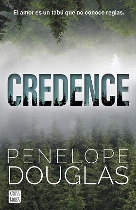CREDENCE | 9788408304166 | DOUGLAS, PENELOPE | Llibreria L'Illa - Llibreria Online de Mollet - Comprar llibres online