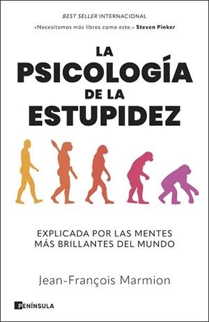PSICOLOGÍA DE LA ESTUPIDEZ, LA | 9788411003872 | MARMION, JEAN-FRANÇOIS | Llibreria L'Illa - Llibreria Online de Mollet - Comprar llibres online