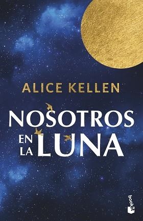 NOSOTROS EN LA LUNA | 9788408304883 | KELLEN, ALICE | Llibreria L'Illa - Llibreria Online de Mollet - Comprar llibres online