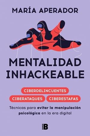 MENTALIDAD INHACKEABLE | 9788466681759 | APERADOR, MARÍA | Llibreria L'Illa - Llibreria Online de Mollet - Comprar llibres online