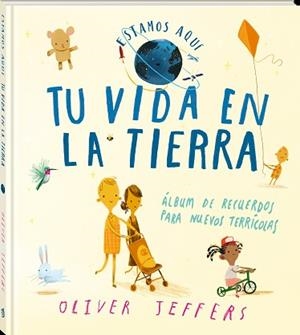 TU VIDA EN LA TIERRA | 9788418762642 | JEFFERS, OLIVER | Llibreria L'Illa - Llibreria Online de Mollet - Comprar llibres online