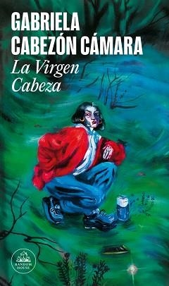 VIRGEN CABEZA, LA | 9788439745778 | CABEZÓN CÁMARA, GABRIELA | Llibreria L'Illa - Llibreria Online de Mollet - Comprar llibres online