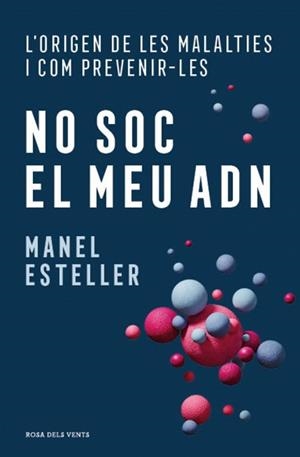 NO SOC EL MEU ADN | 9788410256798 | ESTELLER, MANEL | Llibreria L'Illa - Llibreria Online de Mollet - Comprar llibres online