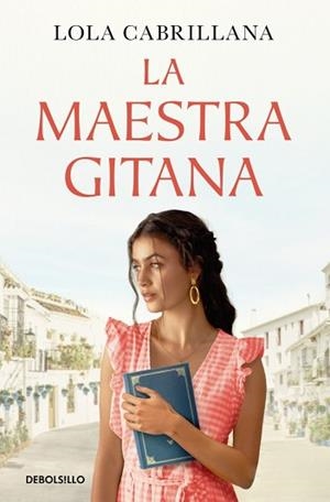 MAESTRA GITANA, LA | 9788466381925 | CABRILLANA, LOLA | Llibreria L'Illa - Llibreria Online de Mollet - Comprar llibres online