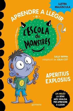 APRENDRE A LLEGIR A L'ESCOLA DE MONSTRES 19 - APERITIUS EXPLOSIUS | 9788419746214 | RIPPIN, SALLY | Llibreria L'Illa - Llibreria Online de Mollet - Comprar llibres online