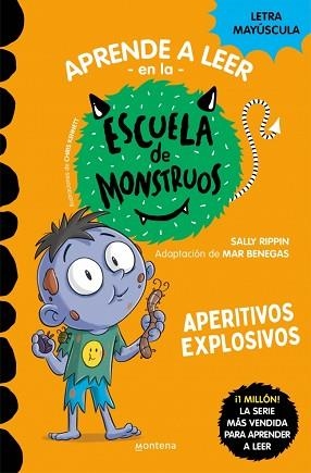 APRENDER A LEER EN LA ESCUELA DE MONSTRUOS 19 - APERITIVOS EXPLOSIVOS | 9788419746054 | RIPPIN, SALLY | Llibreria L'Illa - Llibreria Online de Mollet - Comprar llibres online