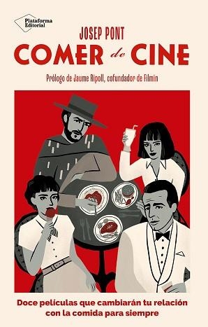 COMER DE CINE | 9791387568115 | PONT, JOSEP | Llibreria L'Illa - Llibreria Online de Mollet - Comprar llibres online