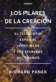 PILARES DE LA CREACIÓN, LOS | 9788441551978 | PANEK, RICHARD | Llibreria L'Illa - Llibreria Online de Mollet - Comprar llibres online