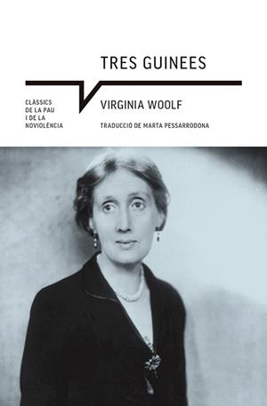 TRES GUINEES | 9788410112933 | WOOLF, VIRGINIA | Llibreria L'Illa - Llibreria Online de Mollet - Comprar llibres online