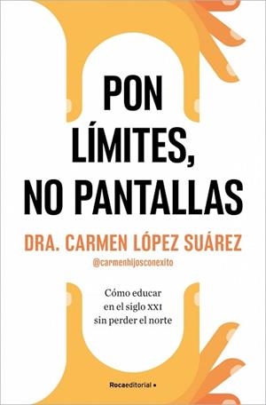 PON LÍMITES NO PANTALLAS | 9788410274228 | LÓPEZ SUÁREZ, CARMEN